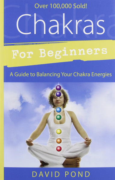 Chakras for Beginners - A Guide to Balance Your Chakra Energies - Divine Clarity