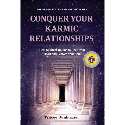 Conquer your Karmic Relationships - Divine Clarity