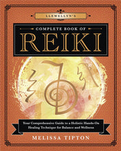 Load image into Gallery viewer, Llewellyn&#39;s Complete Book of Reiki
