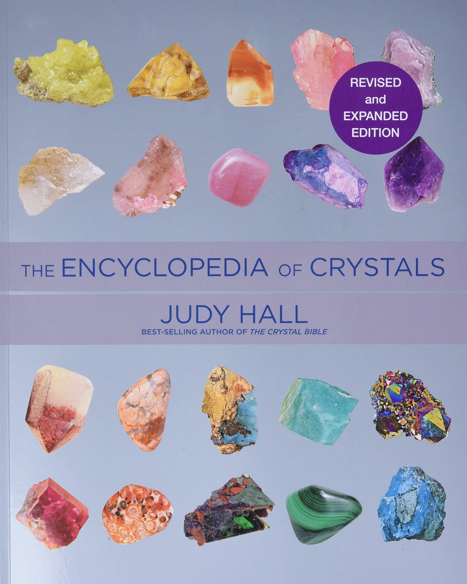 The Encyclopedia of Crystals - Divine Clarity