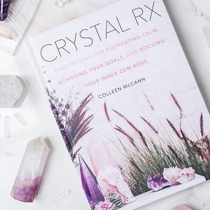 Crystal Rx Hardcover Book - Colleen McCann - Divine Clarity
