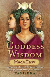Goddess Wisdom Made Easy - Divine Clarity