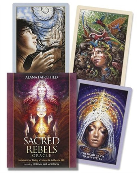 Sacred Rebels Oracle: Guidance For Living A Unique & Authentic Life - Divine Clarity
