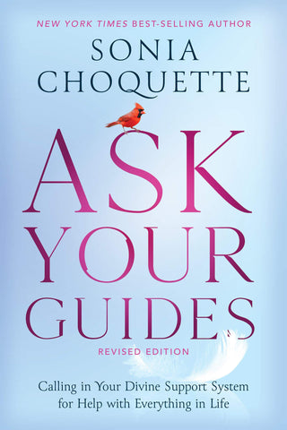 Ask Your Guides: Revised Edition - Divine Clarity