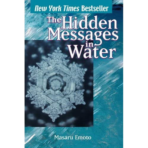 The Hidden Messages in Water - Divine Clarity