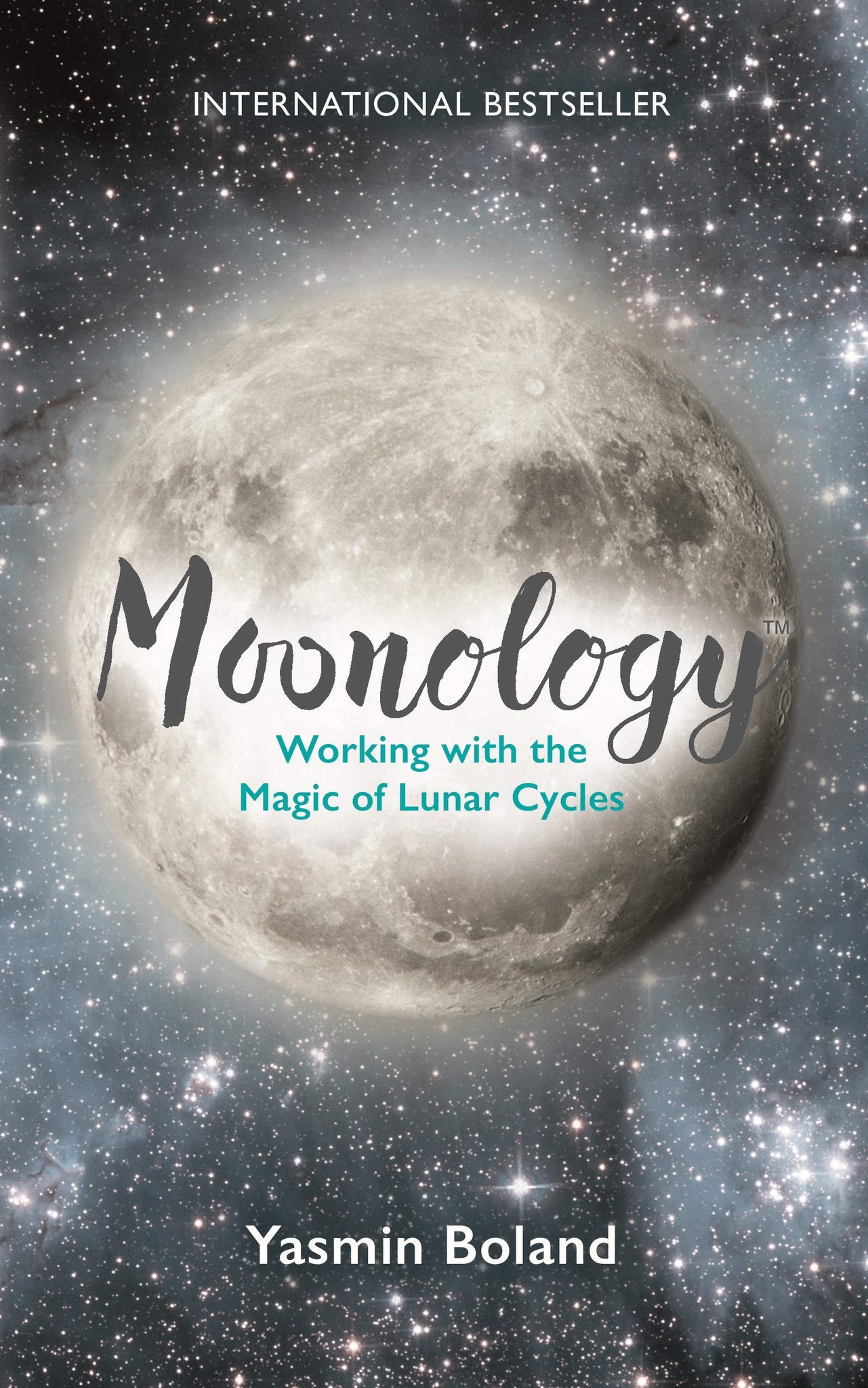 Moonology: Working with the Magic of Lunar Cycles - Divine Clarity