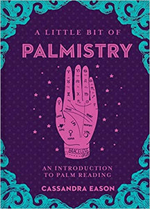 A Little Bit of Palmistry: An Introduction to Palm Reading - Divine Clarity