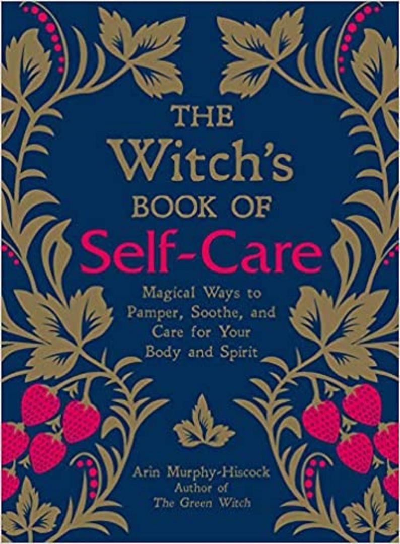 The Witches Book of Self-Care - Divine Clarity